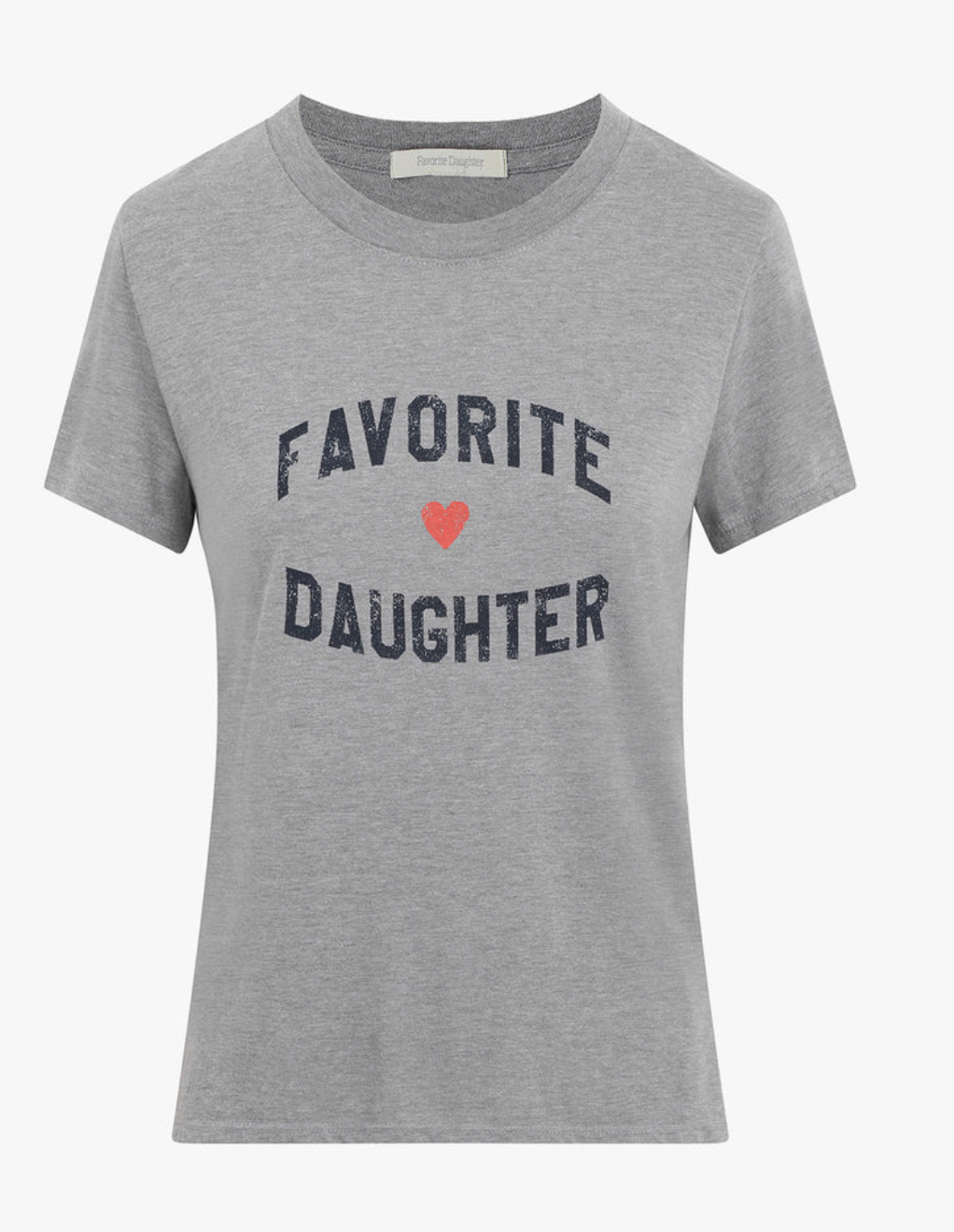 Favorite Daughter Tee
