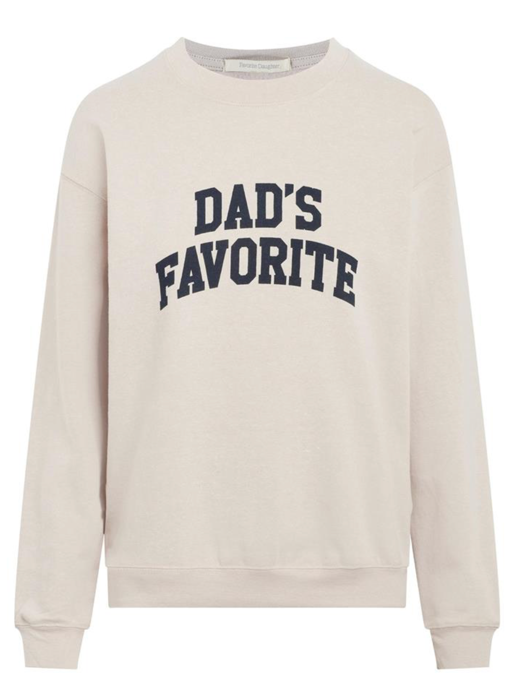 Dads Favorite Sweatshirt